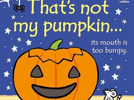 That s Not My Pumpkin... Touchy-Feely Book By Fiona Watt Discount