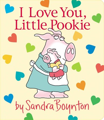 I Love You, Little Pookie Board Book by Sandra Boynton on Sale