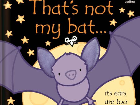 That s Not My Bat.. Touchy-Feely Book By Fiona Watt Fashion