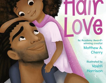 Hair Love Book By Matthew A. Cherry For Cheap