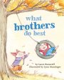 What Brothers Do Best Board Book by Laura Numeroff For Sale