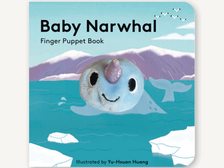 Baby Narwhal: Finger Puppet Book For Discount