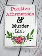 Positive Affirmations & Murder List notebook cover (2 sizes available) machine embroidery design DIGITAL DOWNLOAD Discount