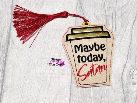 Maybe Today Satan Applique Bookmark bag tag ornament machine embroidery design DIGITAL DOWNLOAD For Cheap