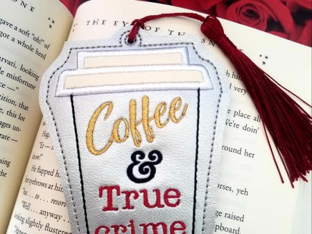 Coffee and true crime applique bookmark bag tag ornament machine embroidery design DIGITAL DOWNLOAD For Discount