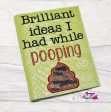 Brilliant Ideas I had while pooping applique notebook cover (2 sizes available) machine embroidery design DIGITAL DOWNLOAD For Sale