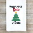 Keep your balls off me machine embroidery design 5 sizes included DIGITAL DOWNLOAD on Sale