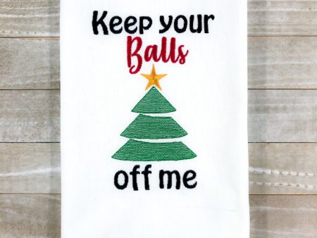 Keep your balls off me machine embroidery design 5 sizes included DIGITAL DOWNLOAD on Sale