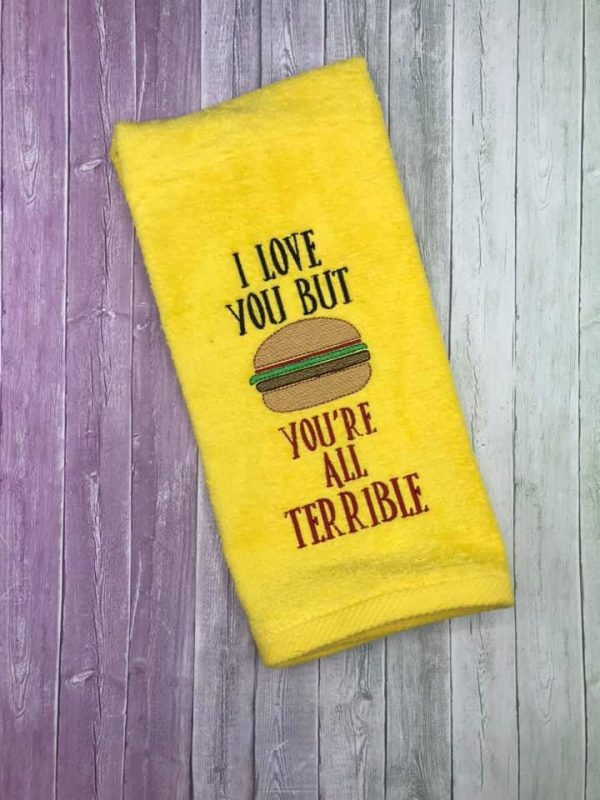 I love you but you re all terrible machine embroidery design (3 sizes included) DIGITAL DOWNLOAD on Sale